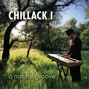 Chillack I a Natural Groove