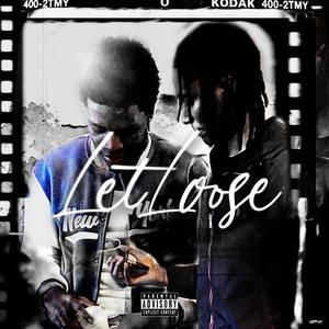 Let Loose (feat. Slight W0rk) [Explicit]