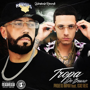 Tropa do Bruxo (Explicit)