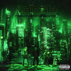 Valhalla (feat. Eternal Balance) [Explicit]