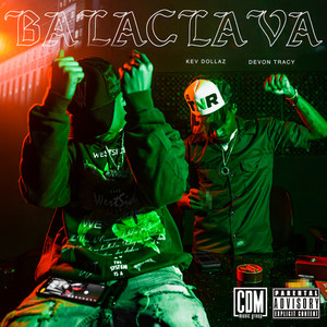 Balaclava (feat. Devon Tracy) [Explicit]