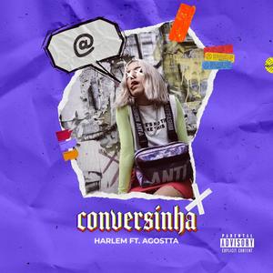 conversinha(feat. Agostta) (Explicit)