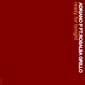 Ready For Tonight Feat. Rosalba Grillo (Marco Moni Remix)