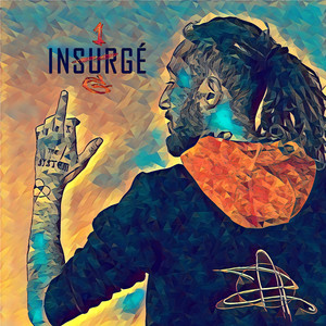 Insurgé (Explicit)