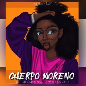 Cuerpo Moreno (feat. Vanessa Cruz)