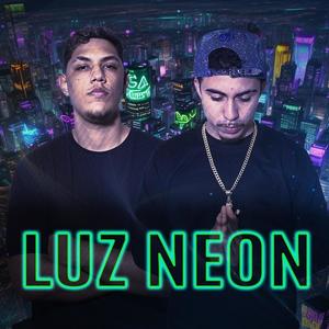 Luz Neon (Explicit)