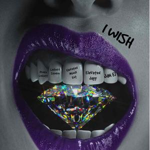 I Wish (feat. Prince Lockett & Jah El)