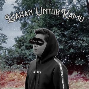 Luahan Untuk Kamu