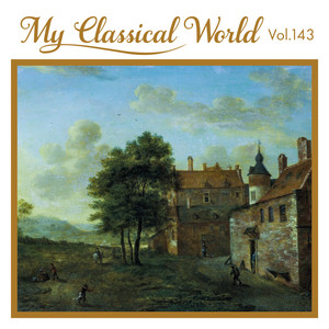 My Classical World, Vol. 143