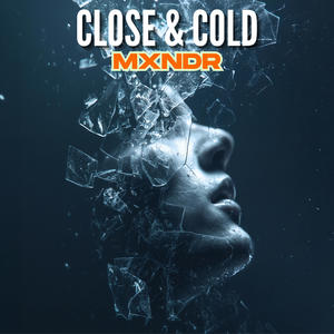 Close and Cold