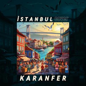 İstanbul (feat. Karanfer, Derman Deniz & Seyir Kuba) [Explicit]