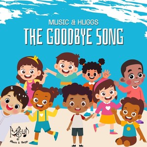 The Goodbye Song