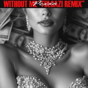 WITHOUT ME (FULGAZI REMIX|Explicit)