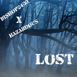 Lost (feat. Bishop2400) [Explicit]