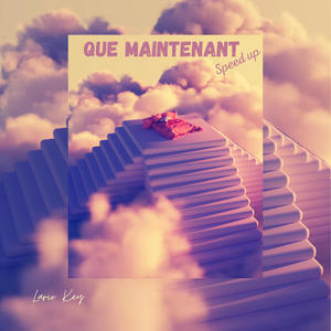 Que Maintenant (Speed up)