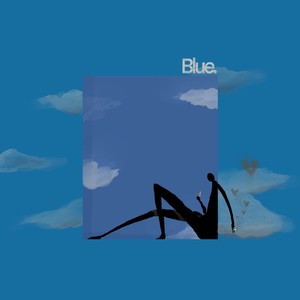 Blue. (Explicit)