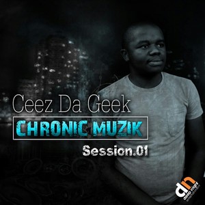 Chronic Muzik Session 1