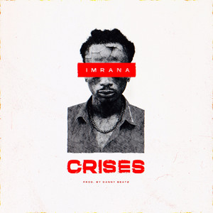 Crisis (Explicit)
