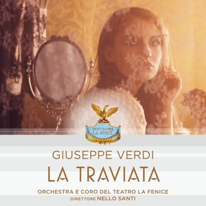 Giuseppe Verdi: La Traviata