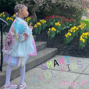 Smart Cool Kids (Explicit)
