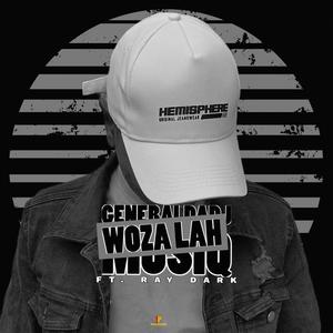 Woza lah (feat. Ray Dark)