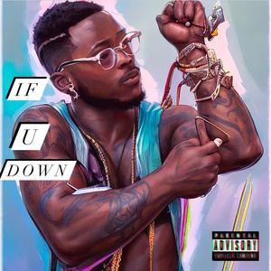 If U Down (Explicit)