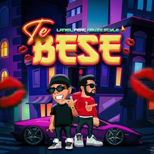 Te Besé (feat. Abuze Style)