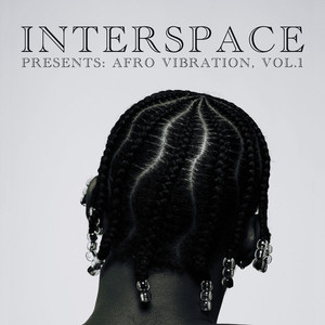 InterSpace Presents: Afro Vibration, Vol. 1 (Explicit)