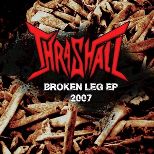 Broken Leg - EP (Explicit)