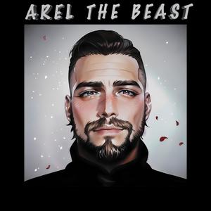 AREL THE BEAST (Explicit)