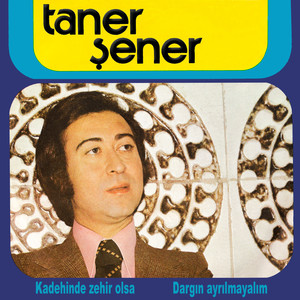 Kadehinde Zehir Olsa