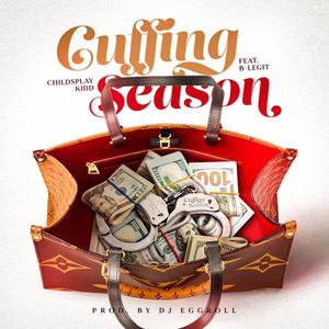 Cuffing Season (feat. B-Legit) [Explicit]