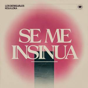 SE ME INSINÚA (Explicit)