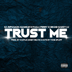 Trust Me (Explicit)