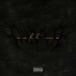 Call Me (Explicit)