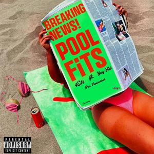 Pool Fits (feat. Yvng Ant) [Explicit]