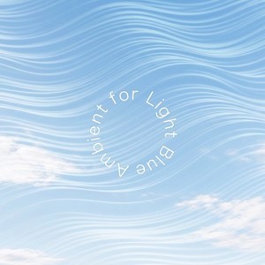 Ambient for Light Blue (feat. Dai Nakata)