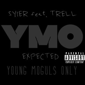 Expected (feat. Trell) [Explicit]