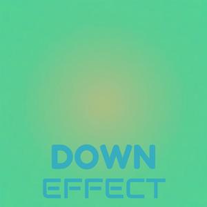 Down Effect