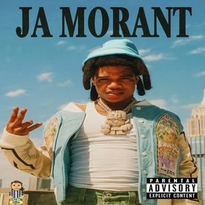 Ja Morant (RIP WAM) (Explicit)