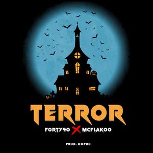 Terror (feat. McFlakoo)