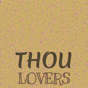 Thou Lovers