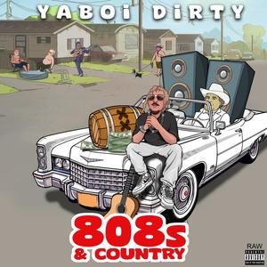 808's & Country (Explicit)