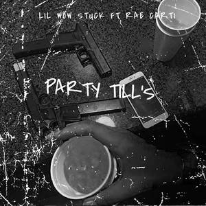 Party Till's (Explicit)