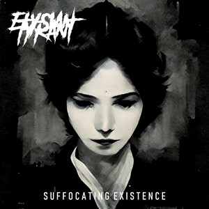 Suffocating Existence (Explicit)