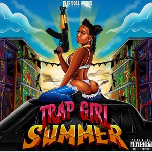 Trap Girl Summer (Explicit)