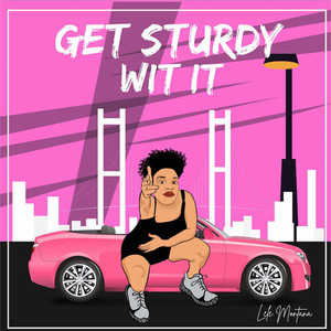 Get Sturdy Wit It (Explicit)