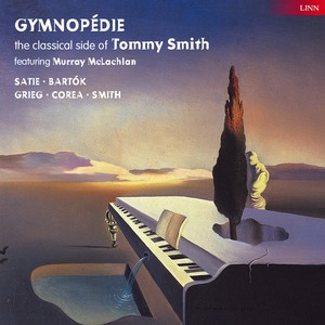3 Gymnopédies: No. 2, Lent et triste (Arr. for Saxophone and Piano by Murray McLachlan and Tommy Smith)