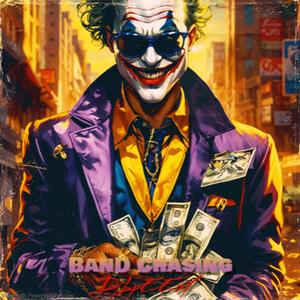 Band Chasing (feat. NsMg) (Explicit)