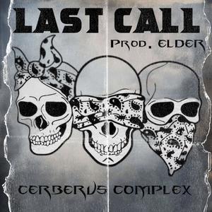 LAST CALL (feat. Lefty Luciano & Elder) (Explicit)